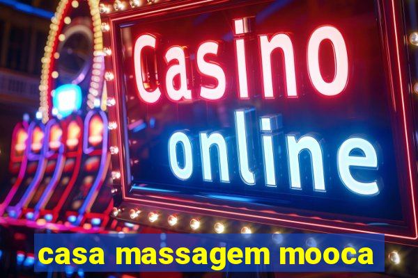 casa massagem mooca